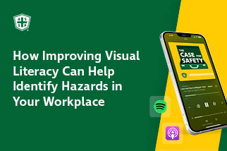 The Case for Safety Podcast Graphic with the copy "How Improving Visual Literacy Can Help Identify Hazards in Your Workplace"