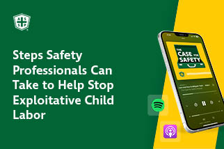 A smartphone displaying a podcast titled "The Case for Safety", discussing steps safety professionals can take to help stop exploitative child labor, with the American Society of Safety Professionals logo visible in the upper left corner.