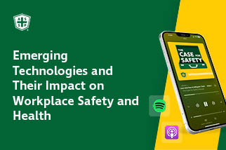 The Case for Safety Podcast Graphic with the copy "Emerging Technologies and Their Impact on Workplace Safety and Health"